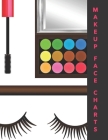 Makeup Face Charts: Practice make-up techniques with this workbook - the ideal gift for professionals or budding vloggers & influencers By Happy Vibes Journal Co Cover Image