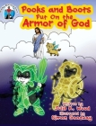 Pooks and Boots Put On the Armor of God: Book Two By Julie K. Wood, Simon Goodway (Illustrator) Cover Image