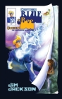 Captain Blue and Queen Bee: The Continuing Adventures By Jim Jackson Cover Image