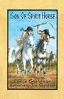 Son of Spirit Horse By Janice Shefelman Cover Image