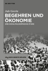 Begehren Und Ökonomie: Eine Sozialphilosophische Studie By Jule Govrin Cover Image