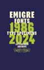 Emigre Fonts: Type Specimens 1986-2024 Cover Image