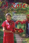 A Rose with Broken Thorns: Esperanza's Story: Redemption from Human Trafficking By Mary D. Wasson Cover Image