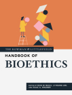 The Rowman & Littlefield Handbook of Bioethics Cover Image