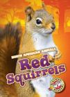 Red Squirrels (North American Animals) By Chris Bowman Cover Image