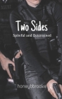 Two Sides: Spiteful and Determined Cover Image