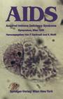 AIDS: Acquired Immune Deficiency Syndrome Symposium, Wien 1985 By Fritz Gschnait (Editor), Klaus Wolff (Editor) Cover Image
