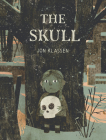 The Skull: A Tyrolean Folktale By Jon Klassen, Jon Klassen (Illustrator) Cover Image