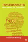 Psychoanalytic Approaches for Counselors (Theories for Counselors) By Frederick Redekop Cover Image