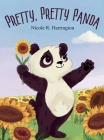 Pretty, Pretty Panda By Nicole R. Harrington Cover Image