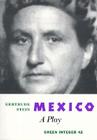 Mexico: A Play (Green Integer #42) Cover Image