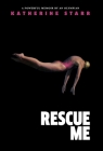 Rescue Me: A Powerful Memoir by an Olympian Cover Image