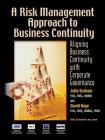 A Risk Management Approach to Business Continuity: Aligning Business Continuity with Corporate Governance Cover Image
