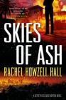 Skies of Ash: A Detective Elouise Norton Novel By Rachel Howzell Hall Cover Image