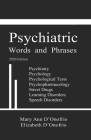 Psychiatric Words and Phrases: 2020 Edition By Elizabeth D'Onofrio, Mary Ann D'Onofrio Cover Image