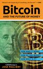 Bitcoin: And the Future of Money Cover Image