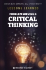 Lessons Learned: Problem Solving & Critical Thinking: Problem Solving Cover Image