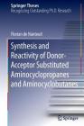 Synthesis and Reactivity of Donor-Acceptor Substituted Aminocyclopropanes and Aminocyclobutanes (Springer Theses) Cover Image