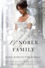 Of Noble Family (Glamourist Histories #5) Cover Image