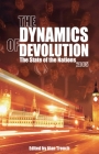 The Dynamics of Devolution: The State of the Nations (State of the Nations Yearbooks) By Alan Trench (Editor) Cover Image