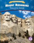 Mount Rushmore: Faces of Our History (Core Content Social Studies -- Let's Celebrate America) By Joanne Mattern Cover Image