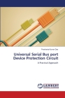 Universal Serial Bus port Device Protection Circuit By Prashanta Kumar Das Cover Image