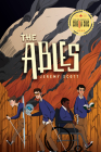 The Ables: The Ables, Book 1 By Jeremy Scott Cover Image