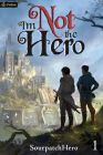 I'm Not the Hero: An Isekai Litrpg Cover Image