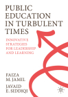 Public Education in Turbulent Times: Innovative Strategies for Leadership and Learning Cover Image