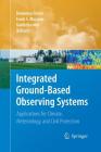 Integrated Ground-Based Observing Systems: Applications for Climate, Meteorology, and Civil Protection By Domenico Cimini (Editor), Frank S. Marzano (Editor), Guido Visconti (Editor) Cover Image
