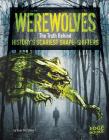 Werewolves: The Truth Behind History's Scariest Shape-Shifters (Monster Handbooks) Cover Image