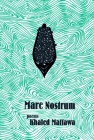 Mare Nostrum (Quarternote Chapbook) By Khaled Mattawa Cover Image
