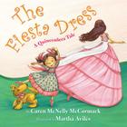 The Fiesta Dress: A Quinceanera Tale By Caren McNelly McCormack, Martha Aviles (Illustrator) Cover Image