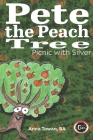Pete the Peach Tree: Picnic with Silver Cover Image