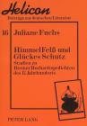 Himmelfelss Und Glueckes Schutz: Studien Zu Bremer Hochzeitsgedichten Des 17. Jahrhunderts (Helicon - Beitraege Zur Deutschen Literatur #16) By Juliane Fuchs Cover Image