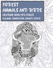 Forest Animals and Birds - Coloring Book for adults - Elk, Mink, Rhinoceros, Cougar, other By Clara Thompson Cover Image