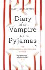 Diary of a Vampire in Pyjamas By Mathias Malzieu Cover Image