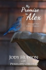 My Promise to Alex By Penelope Childers, Jody Hudson Cover Image