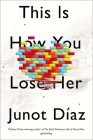 This Is How You Lose Her By Junot Díaz Cover Image