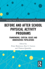 Before and After School Physical Activity Programs: Frameworks, Critical Issues and Underserved Populations (Routledge Studies in Physical Education and Youth Sport) Cover Image