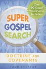 Super Gospel Search: Doctrine and Covenants Cover Image