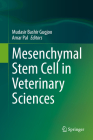 Mesenchymal Stem Cell in Veterinary Sciences By Mudasir Bashir Gugjoo (Editor), Amar Pal (Editor) Cover Image