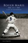 Roger Maris and a Cast of Hundreds By Gregory Rom Cover Image
