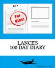 Lance's 100 Day Diary By K. P. Lee Cover Image