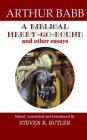 A Biblical Merry-Go-Round and Other Essays By Steven R. Butler (Editor), Arthur Babb Cover Image