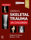 Green's Skeletal Trauma in Children Cover Image