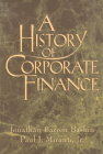 A History of Corporate Finance By Jonathan Barron Baskin, Paul J. Miranti Jr Cover Image