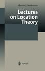 Lectures on Location Theory By Martin F. Bach Cover Image
