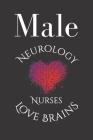 Male Neurology Nurses Love Brains Cover Image
