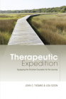 Therapeutic Expedition: Equipping the Christian Counselor for the Journey Cover Image
